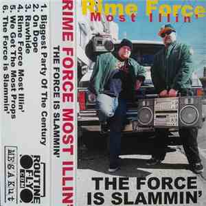 Rime Force Most Illin' - The Force Is Slammin'