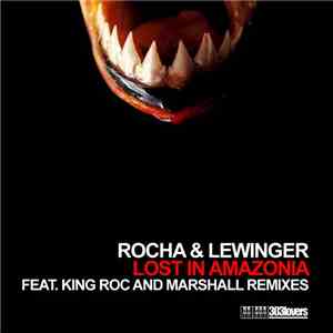 Rocha & Lewinger - Lost In Amazonia
