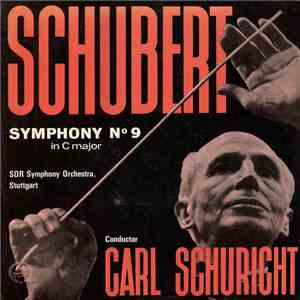 Schubert, SDR Symphony Orchestra, Stuttgart Conductor Carl Schuricht - Symp ...
