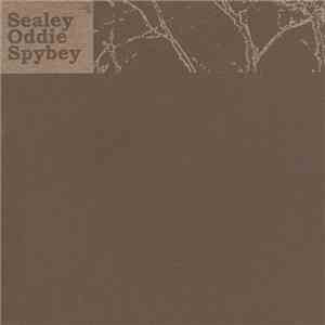 Sealey / Oddie / Spybey - SOS