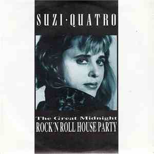 Suzi Quatro - The Great Midnight Rock'N Roll House Party