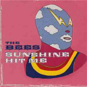 The Bees - Sunshine Hit Me