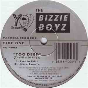 The Bizzie Boyz - Too Deep / Closa