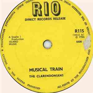 The Clarendonians - Musical Train / Low Down Girl