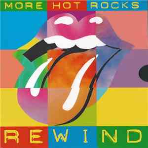 The Rolling Stones - Rewind - More Hot Rocks