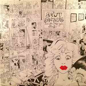 The Smut Brothers - Let Me See Your Stuff
