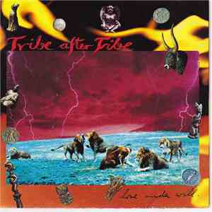 Tribe After Tribe - Love Under Will
