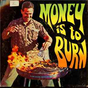 Unknown Artist - Money Is To Burn