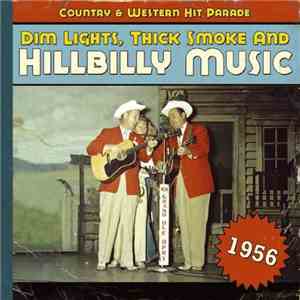 Various - Dim Lights Thick Smoke & Hillbilly Music - Country & Western Hit  ...