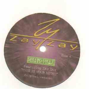 Zay Zay - This Is Your Night