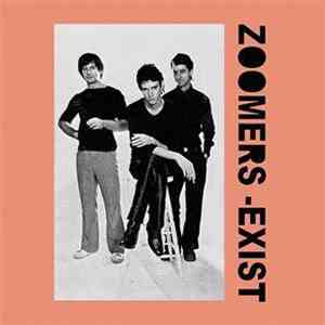 Zoomers - Exist