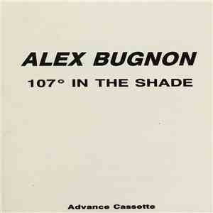 Alex Bugnon - 107 Degrees In The Shade
