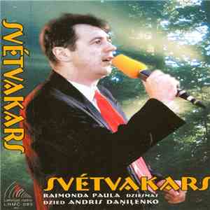 Andris Daņiļenko, Raimonds Pauls - Svētvakars