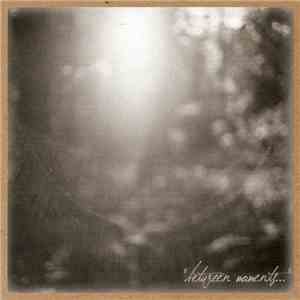 Arkhaios - Between Moments