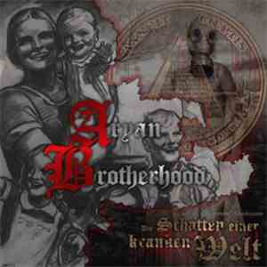 Aryan Brotherhood - Die Schatten Einer Kranken Welt