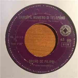 Bruno De Filippi - Dammi Il Numero di Telefono