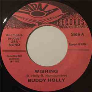 Buddy Holly - Wishing / Because I Love You