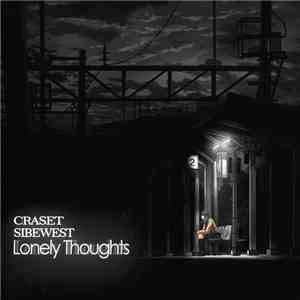 Craset - Lonely Thoughts