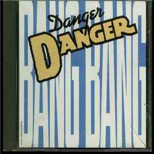 Danger Danger - Bang Bang