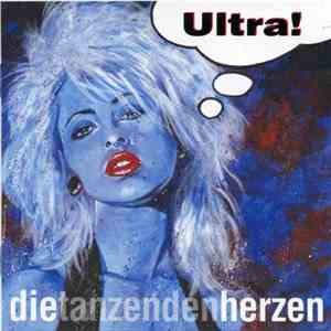 Die Tanzenden Herzen - Ultra!