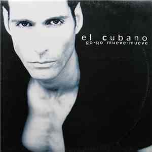 El Cubano - Go-Go Mueve-Mueve
