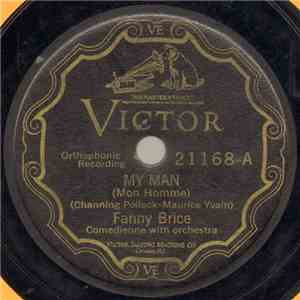 Fanny Brice - My Man / The Song Of The Sewing Machine