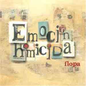 Flopa - Emoción Homicida