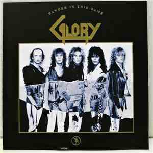 Glory  - Danger In This Game