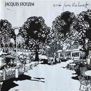 Jacques Stotzem - Words From The Heart