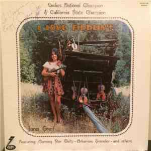 Jana Greif - I Love Fiddlin'!