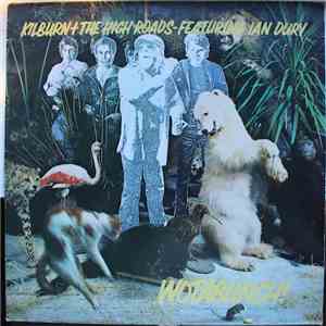 Kilburn + The High Roads Featuring Ian Dury - Wotabunch!