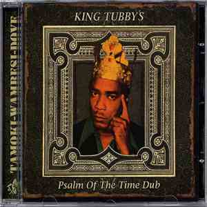 King Tubby's - Psalm Of The Time Dub