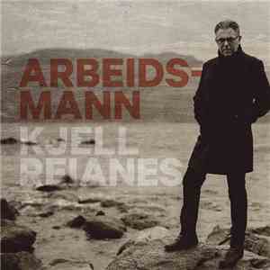 Kjell Reianes - Arbeidsmann