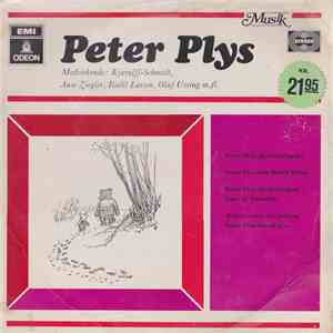 Kjærulff-Schmidt, Aase Ziegler, Ilselil Larsen, Olaf Ussing - Peter Plys