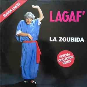 Lagaf' - La Zoubida (Remix) (Special Collector Remix)