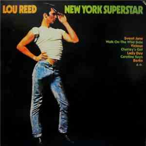 Lou Reed - New York Superstar