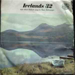 Mary McGonigle - Ireland's 32 And Other Ballads