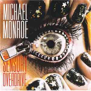 Michael Monroe  - Sensory Overdrive