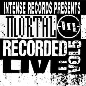 Mortal  - Intense Live Series Vol. 5