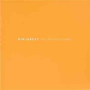 Ninjabeat - The Waiting Game