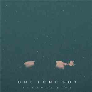 One Lone Boy - Strange Life