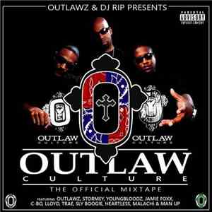 Outlawz & DJ Rip - Outlaw Culture: The Official Mixtape