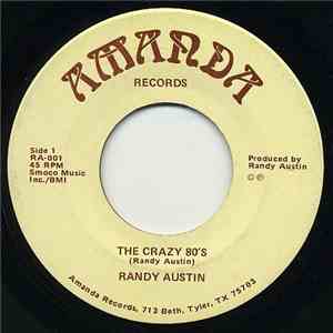 Randy Austin  - The Crazy 80's