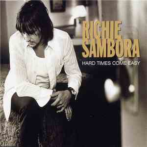 Richie Sambora - Hard Times Come Easy