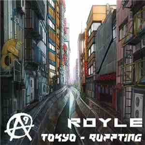Royle - Tokyo / Ruffting