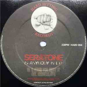 Seratone - Is Anybody In E.P.