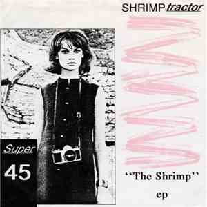 Shrimp Tractor - The Shrimp EP