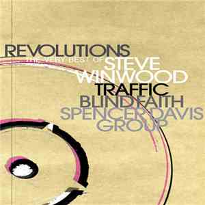 Steve Winwood - The Very Best Of Steve Winwood, Traffic, Blind Faith, Spenc ...