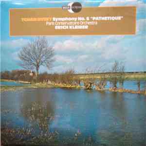 Tchaikovsky, Erich Kleiber, Paris Conservatoire Orchestra - Symphony No. 6  ...