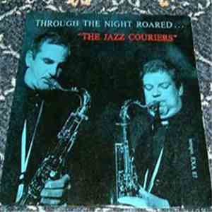 The Jazz Couriers - Through The Night Roared The Overland Express